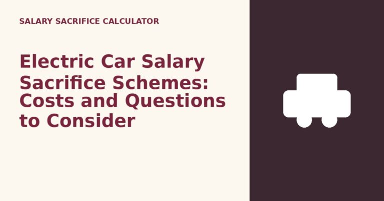 Electric Car Salary Sacrifice Schemes: Costs and Questions to Consider